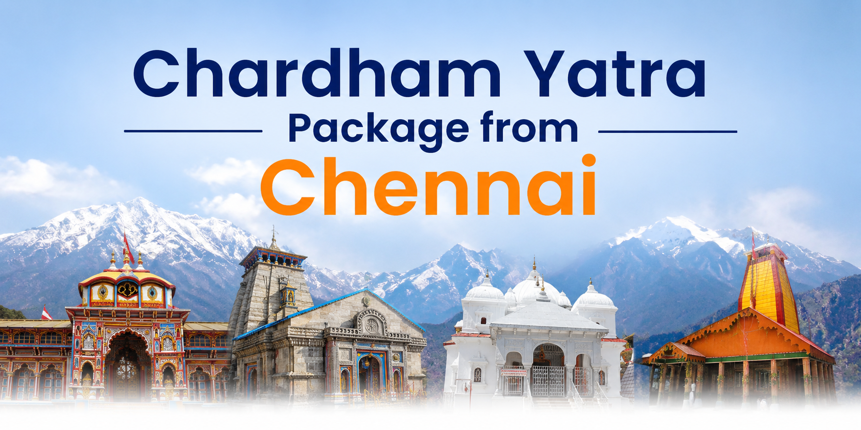 Char Dham Yatra Package From Chennai